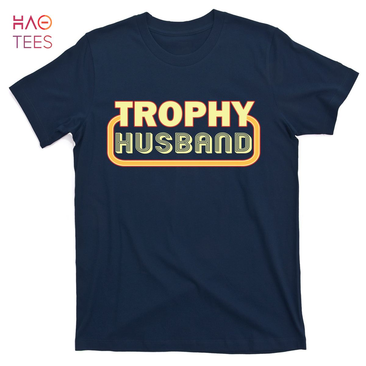 HOT Trophy Husband Funny Retro T-Shirts