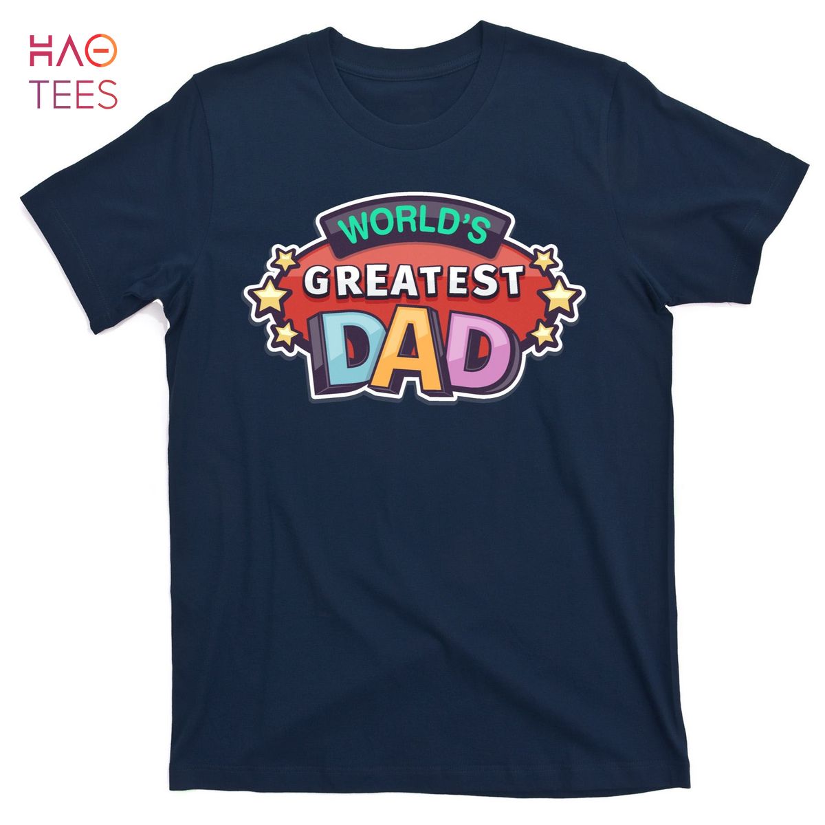 HOT World's Greatest Dad Colorful Father's Day T-Shirts