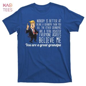 HOT Your A Great Grandpa Donald Trump T-Shirts