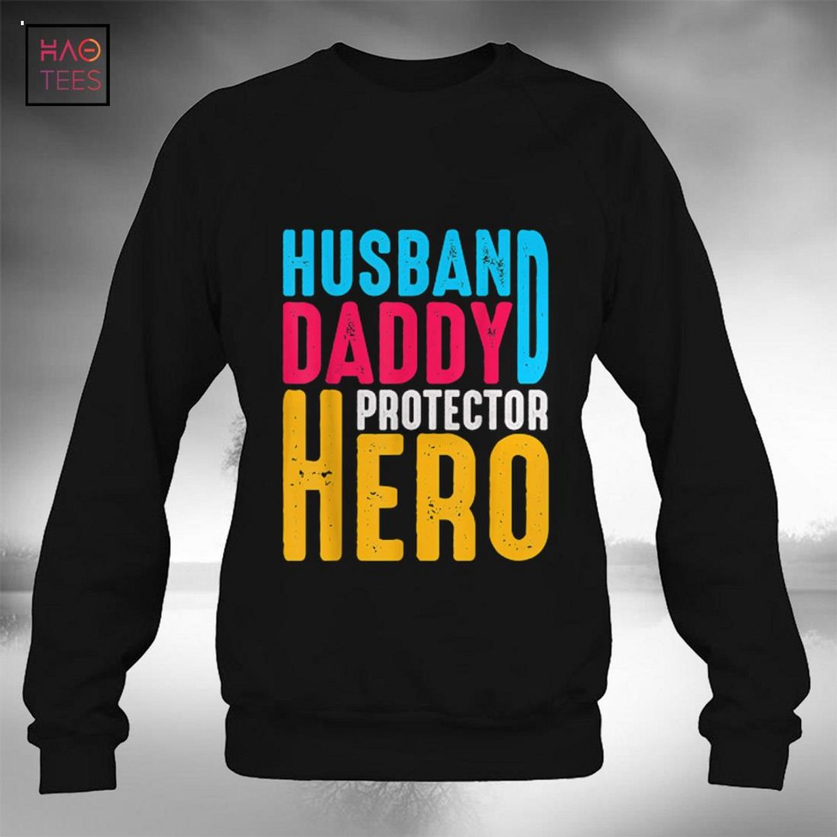 Husband Daddy Protector Hero Fathers Day Gift For Dad Wife Shirt