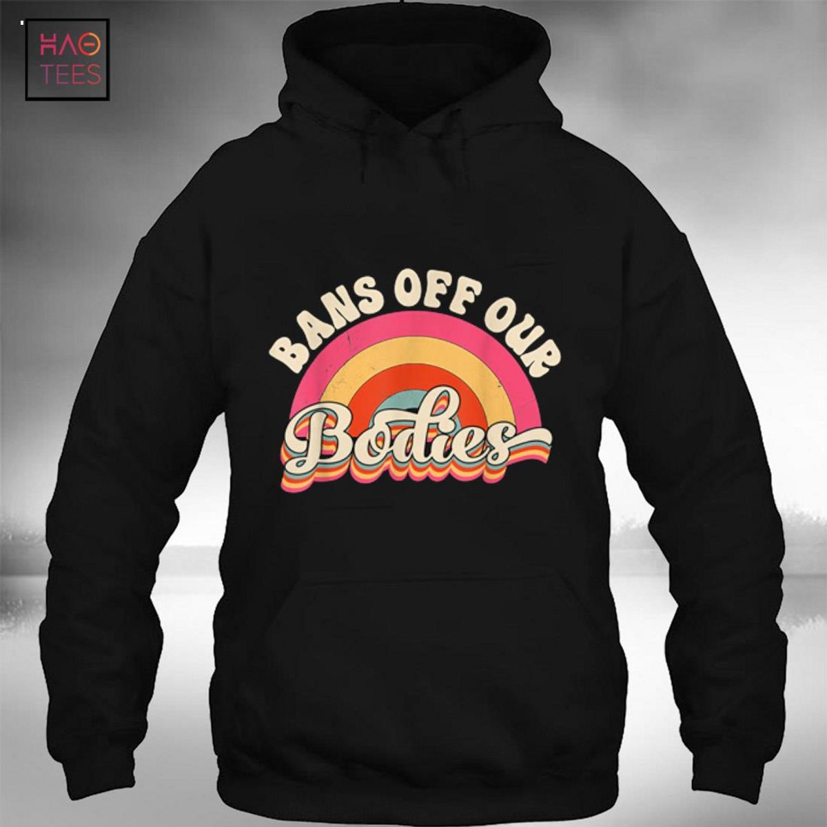 Bans Off Our Bodies Shirt Pro-Choice Women's Rights Vintage Shirt Bans Off Our Bodies Shirt Pro-Choice Women's Rights Vintage Shirt