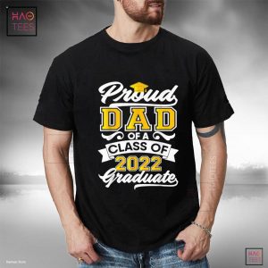 Mens Proud Dad of a Class of 2022 Graduate Senior Graduation Him Shirt Mens Proud Dad of a Class of 2022 Graduate Senior Graduation Him Shirt