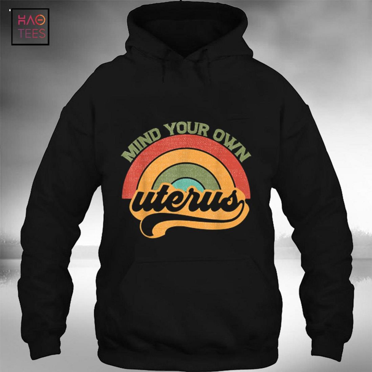 Mind Your Own Uterus Pro Choice Feminist Women's Rights Shirt