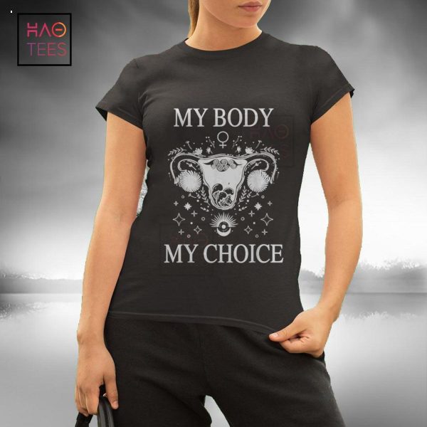 My Body My Choice Shirt Pro Choice Feminism Women’s Rights Shirt