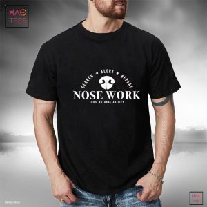 Nosework Dog sport Training Nose Work scent work for dogs Shirt Nosework Dog sport Training Nose Work scent work for dogs Shirt