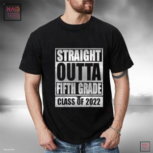 Straight Outta Fifth Grade Graduation 2022 Class 5th Grade Shirt