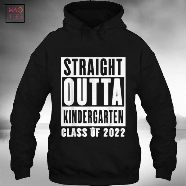 Straight Outta Kindergarten Class Of 2022 Graduation Gift Shirt