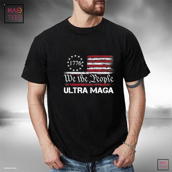 Ultra MAGA – We The People Proud Republican USA Flag Shirt