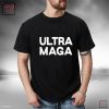 Ultra MAGA Shirt Funny Pro Trump Maga Super Ultra Maga 2024 Shirt