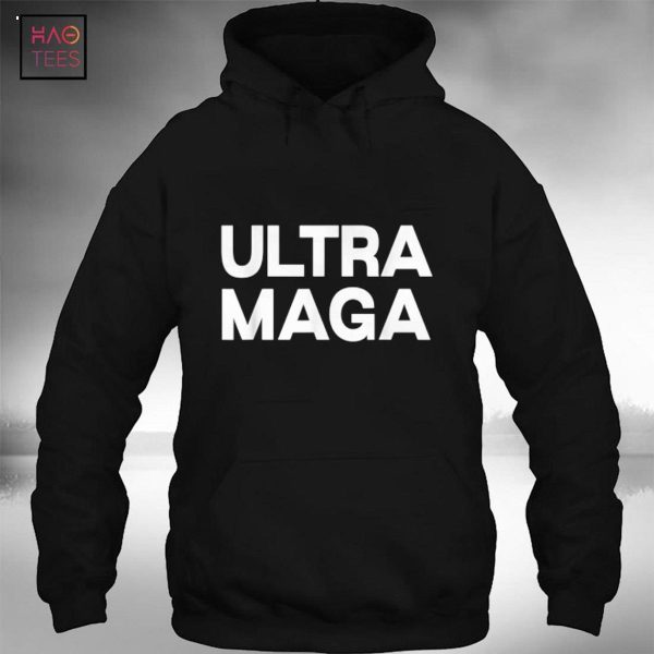 Ultra Maga Shirt Funny Quote Shirt