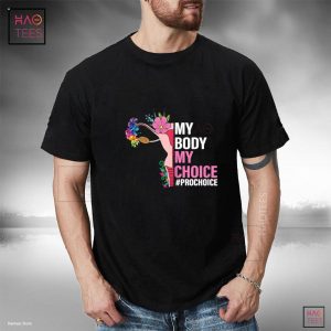 Womens My Body My Choice prochoice Pro Choice Feminist Shirt Womens My Body My Choice prochoice Pro Choice Feminist Shirt