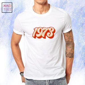 1973 Pro Choice Pro Roe v Abortion Feminist Womens Rights Shirt 1973 Pro Choice Pro Roe v Abortion Feminist Womens Rights Shirt