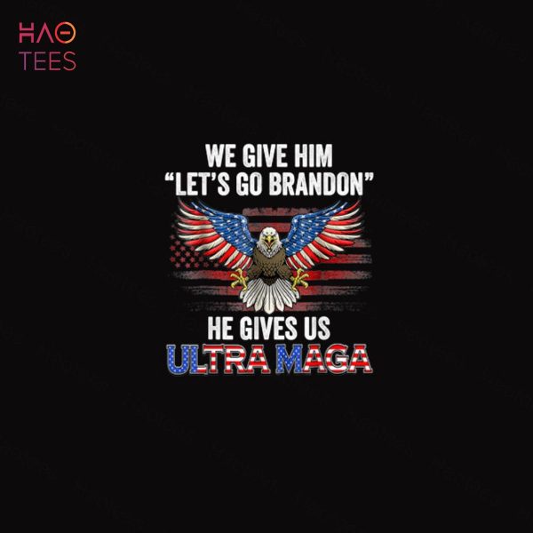 He Gives US Ultra MAGA Trump King 4th Of July Flag Patriotic Shirt