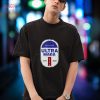 Limited Edition Ultra Maga Shirt
