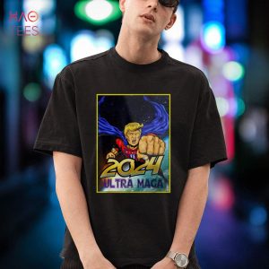Ultra MAGA 2024 Funny Pro Trump Maga Super Ultra Maga Shirt