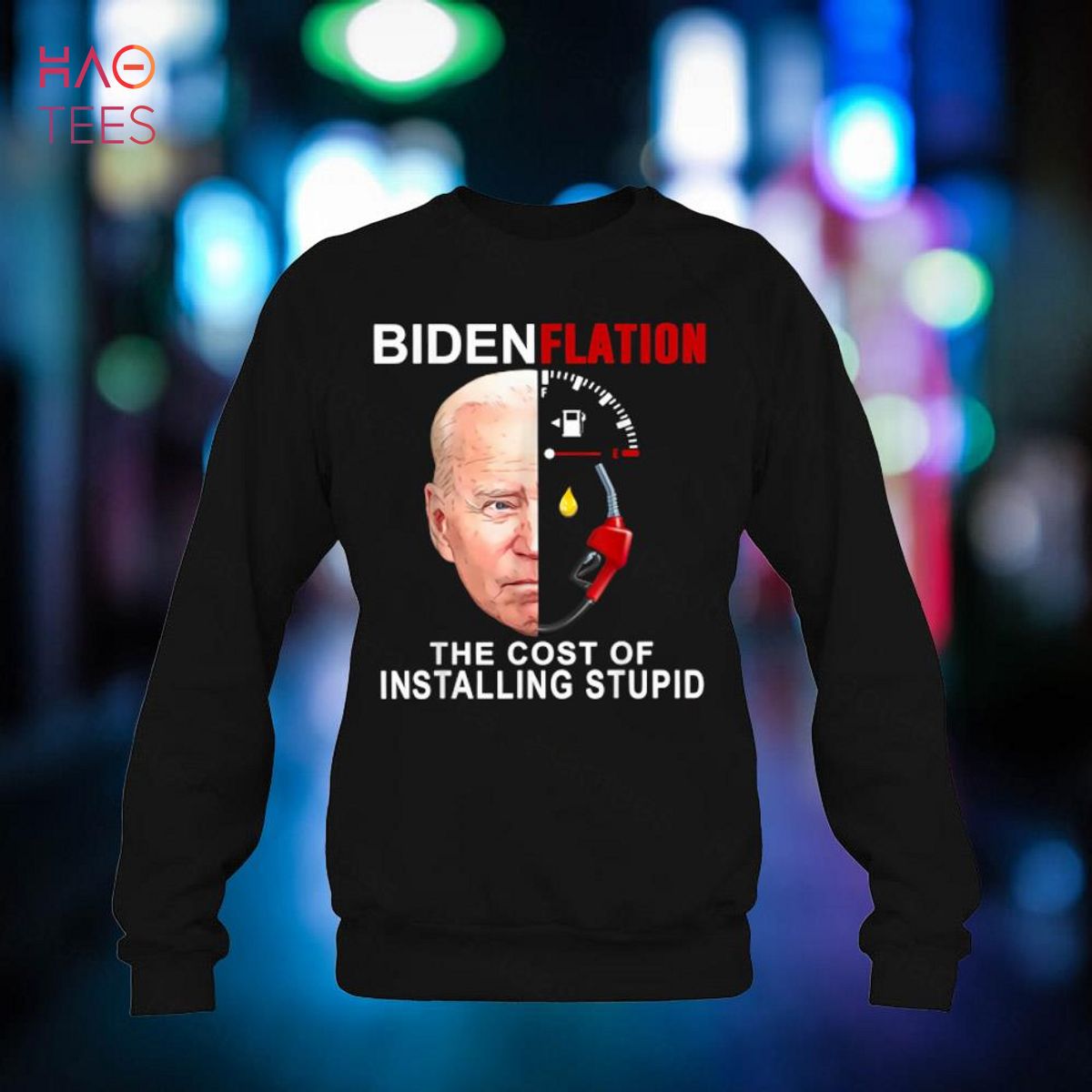 Bidenflation The Cost of Installing Stupid Funny Democrat Shirt Bidenflation The Cost of Installing Stupid Funny Democrat Shirt