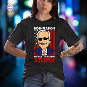 Bidenflation the Cost of Voting Stupid Funny Joe Biden Shirt