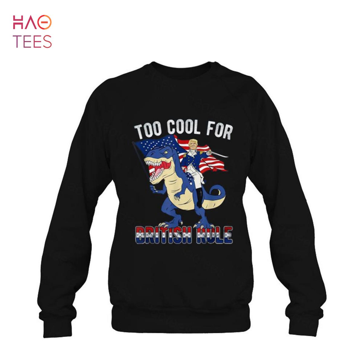 Donald Trump 4th of July For British Rule Dinosaur Shirt Donald Trump 4th of July For British Rule Dinosaur Shirt