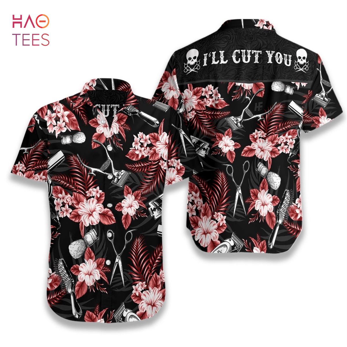 Hair Stylist I Will Cut You Hawaiian Shirt Hair Stylist I Will Cut You Hawaiian Shirt