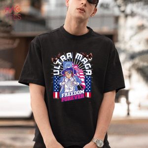 4th of July Patriotic USA UltrA MAGA Trump Freedom Forever  Shirt