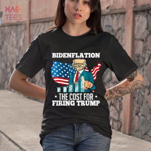 Bidenflation The Cost For Firing Trump Funny Joe Biden 2022 Shirt