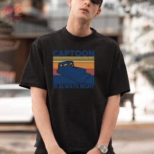 Captoon is Always Right Owner pontoon Father For Dad Vintage Shirt