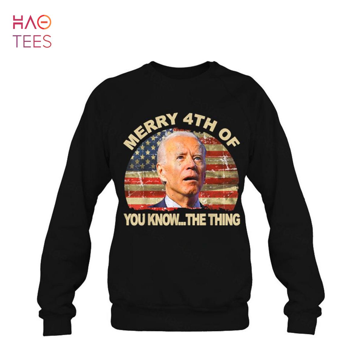 Funny Merry 4th Of July You Know The Thing, Joe Biden Men Funny Merry 4th Of July You Know The Thing, Joe Biden Men