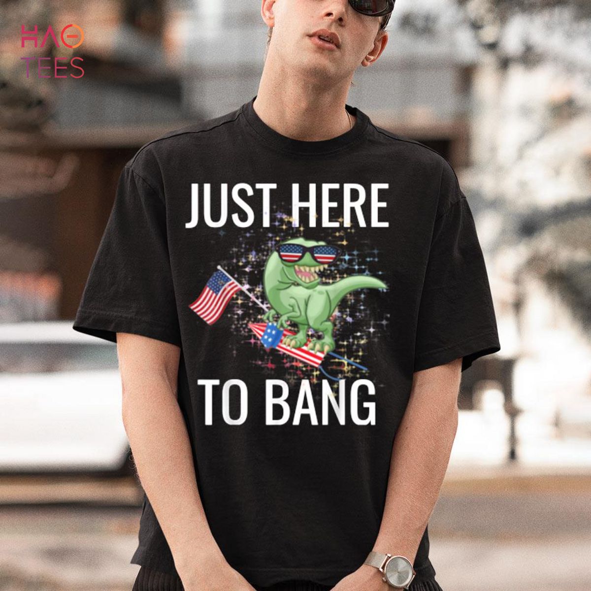 Just Here To Bang Funny 4th Of July T-Rex