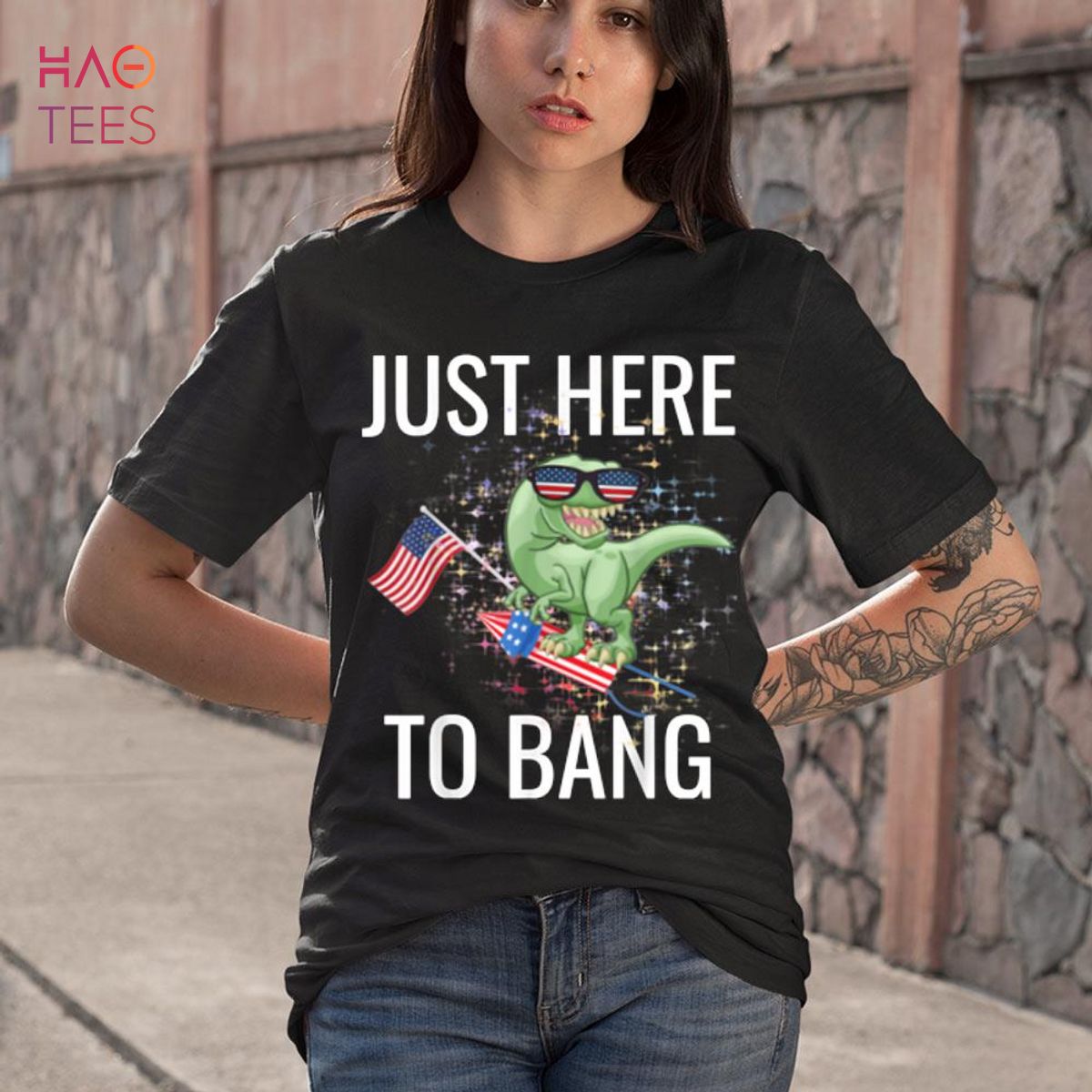Just Here To Bang Funny 4th Of July T-Rex Just Here To Bang Funny 4th Of July T-Rex
