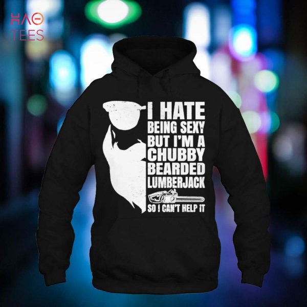 Funny Chainsaw Sexy Chubby Bearded lumberjack woodworking Shirt