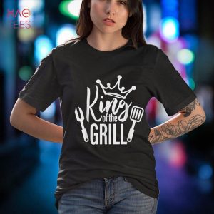 King of the Grill BBQ Funny Barbecue of a Chef Smoker Master Shirt