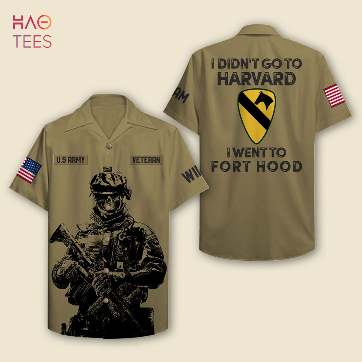 Didn’t Go To Harvard I Went To Fort Hood Hawaiian Shirt
