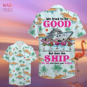 We tried to be good Personalized Cruise Flamingo Hawaiian Shirt