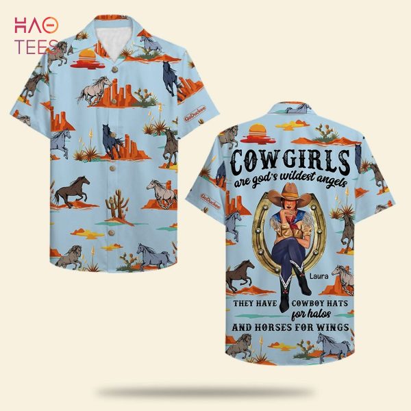 Cowgirls Are God’s Wildest Angels Personalized Cowgirl Hawaiian Shirt