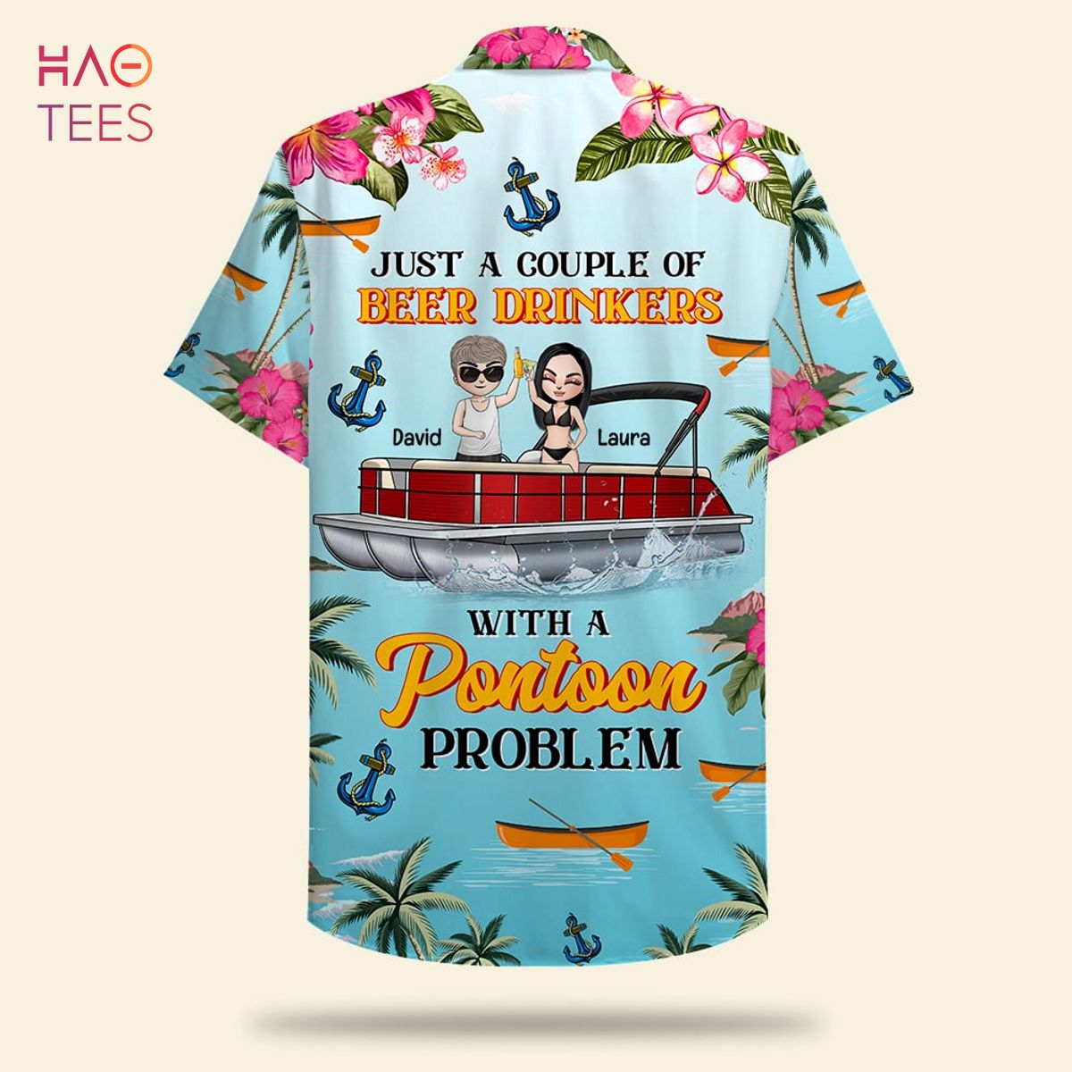 Just A Couple of Beer Drinkers Personalized Pontoon Couple Hawaiian Shirt Just A Couple of Beer Drinkers Personalized Pontoon Couple Hawaiian Shirt