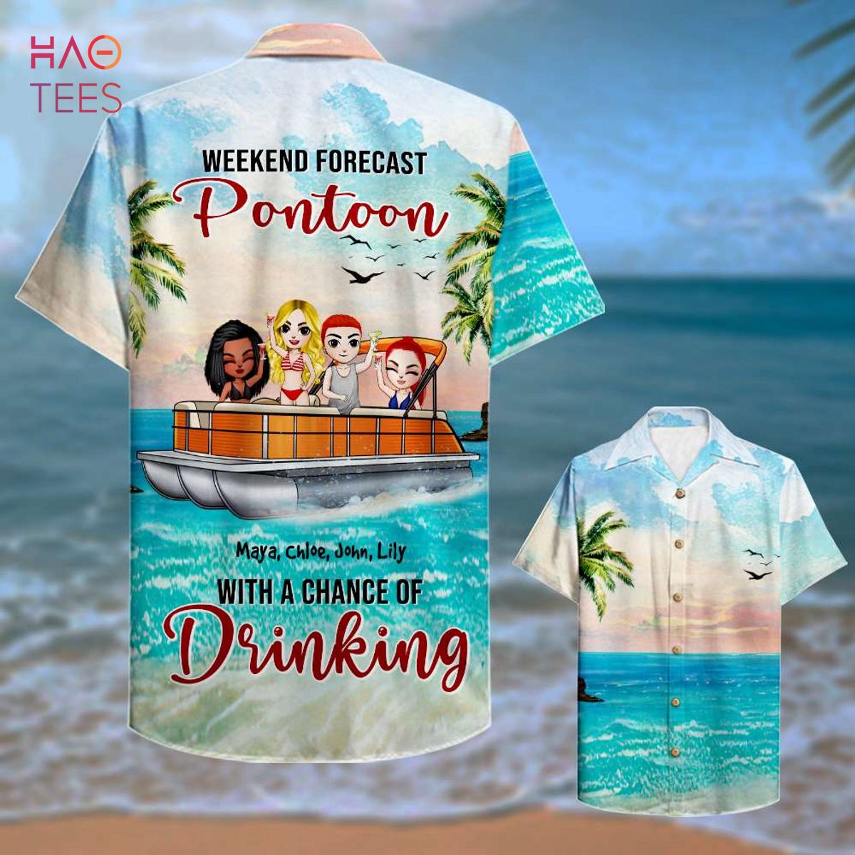 Weekend Forecast With A Chance Of Drinking Personalized Pontoon Friends Hawaiian Shirt