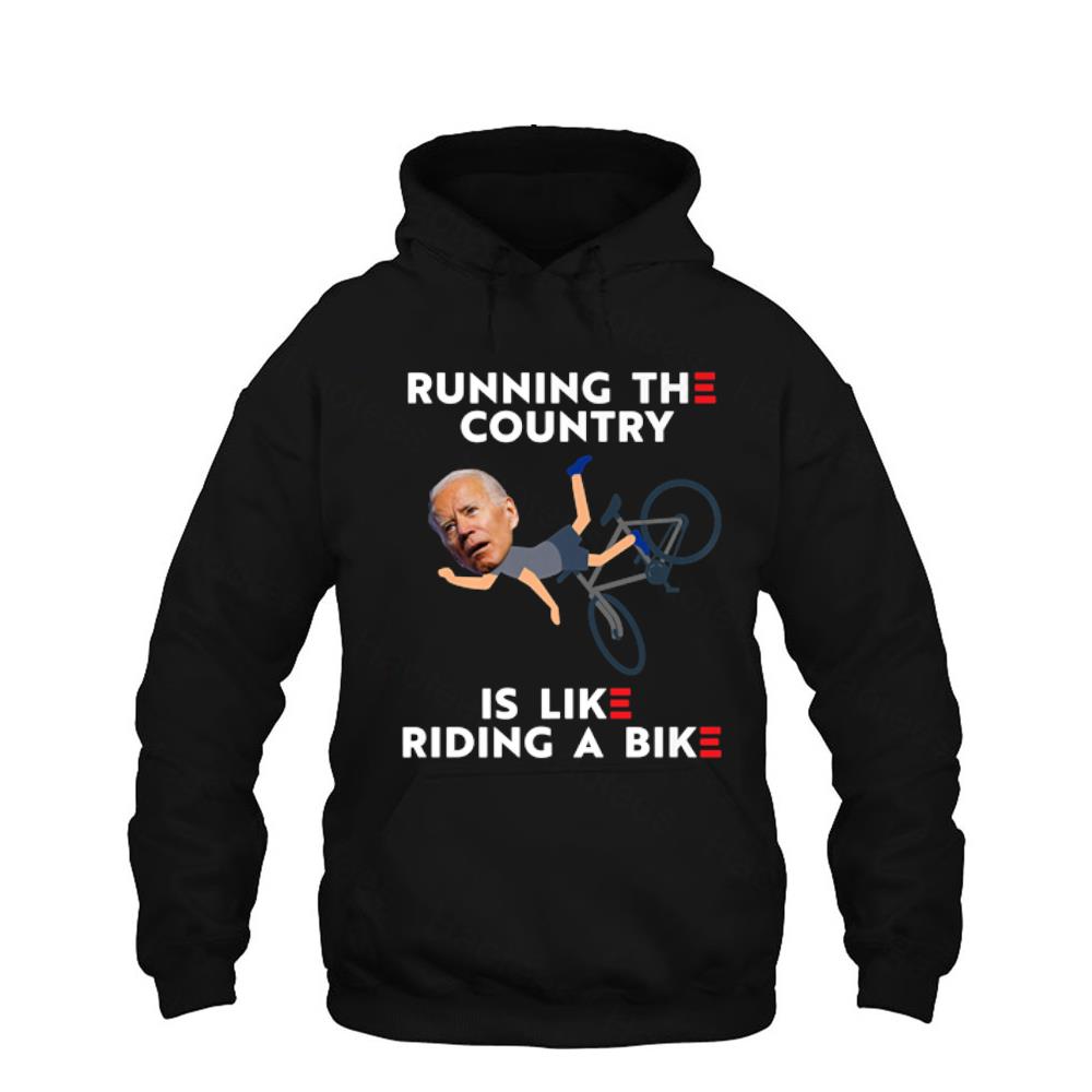 Running The Country Is Like Riding A Bike Joe Biden Funny Premium Shirt Running The Country Is Like Riding A Bike Joe Biden Funny Premium Shirt