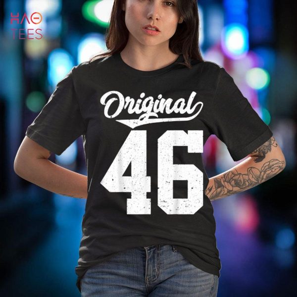 Original vintage style of it?s my 46th Birthday Shirt