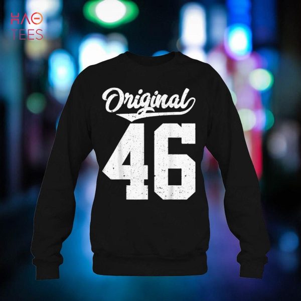 Original vintage style of it?s my 46th Birthday Shirt