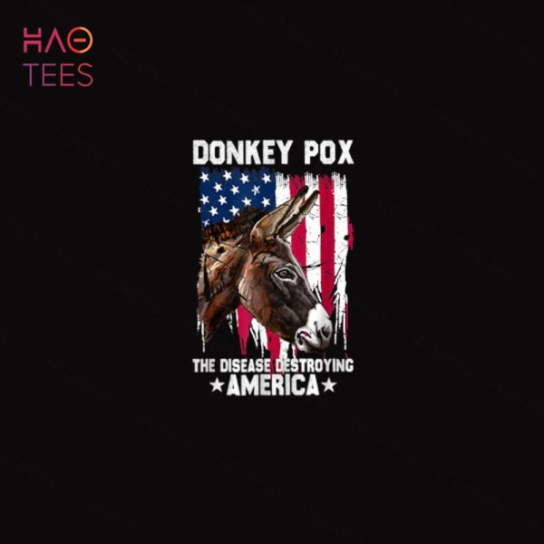 Donkey Pox The Disease Destroying America Funny Anti Biden