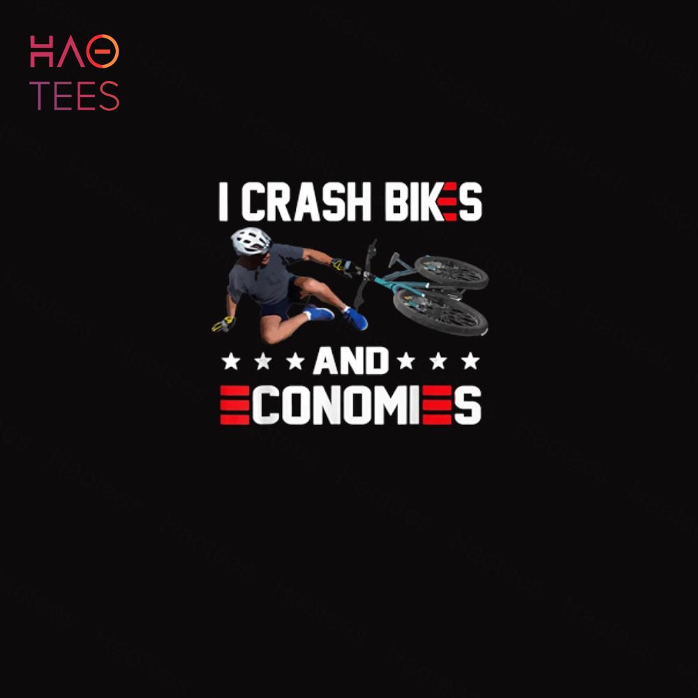 NEW I Crash Bikes and Economies Biden Falling off Bike Shirt NEW I Crash Bikes and Economies Biden Falling off Bike Shirt