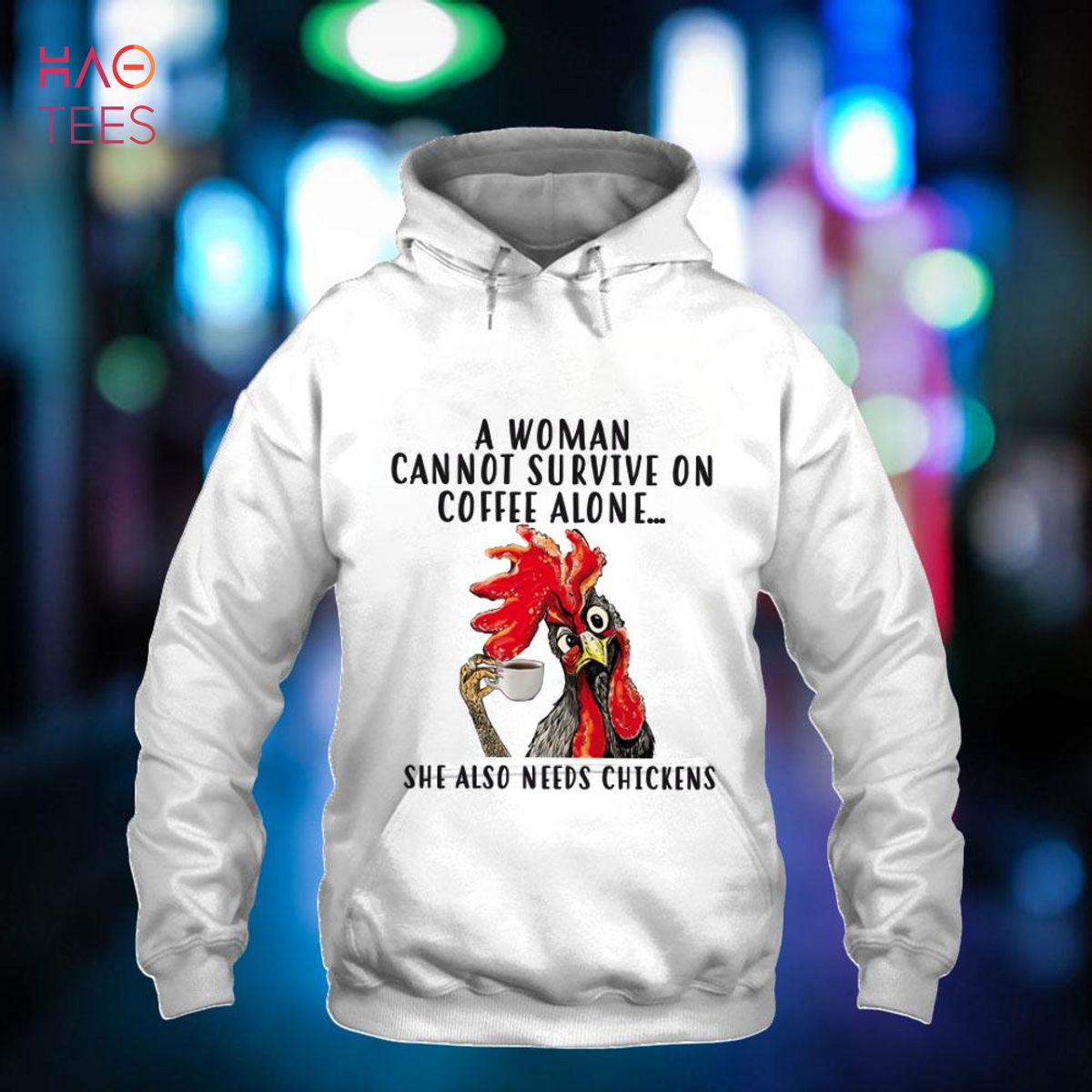 A Woman Cannot Survive On Coffee Alone She Also Need Chickens Shirt A Woman Cannot Survive On Coffee Alone She Also Need Chickens Shirt