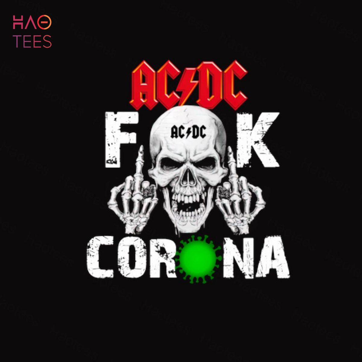 ACDC Fuck Corona skull Shirt ACDC Fuck Corona skull Shirt