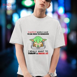 Baby Yoda I Hate It When I Have To Be Nice To Someone I Really Want To Throw A Brick At Funny Shirt