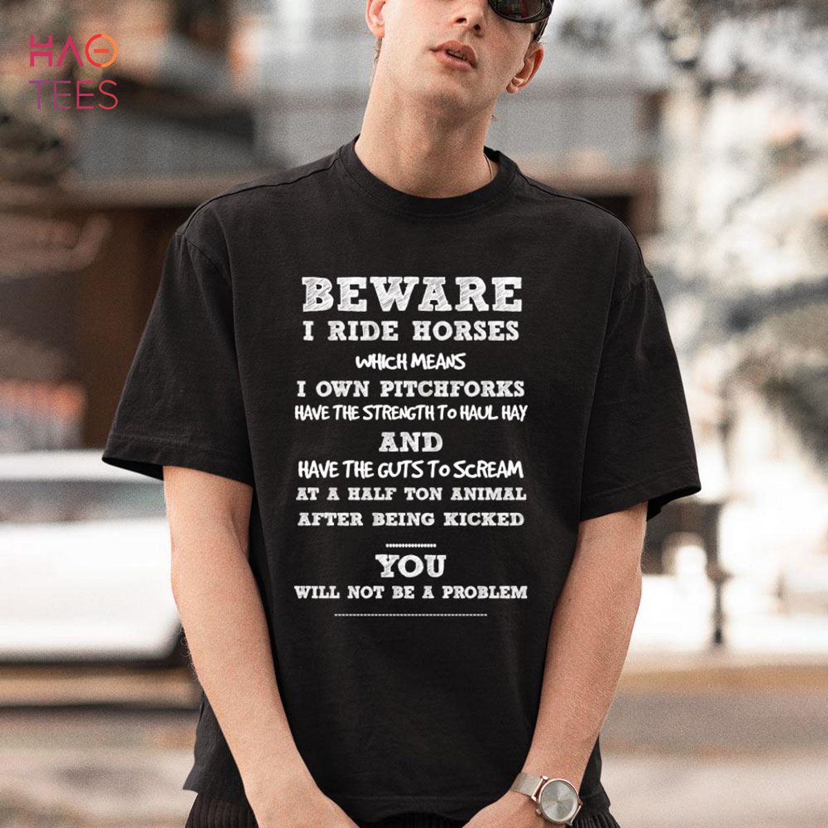 Beware I Ride Horses Which Means I Own Pitchforks Shirt Beware I Ride Horses Which Means I Own Pitchforks Shirt