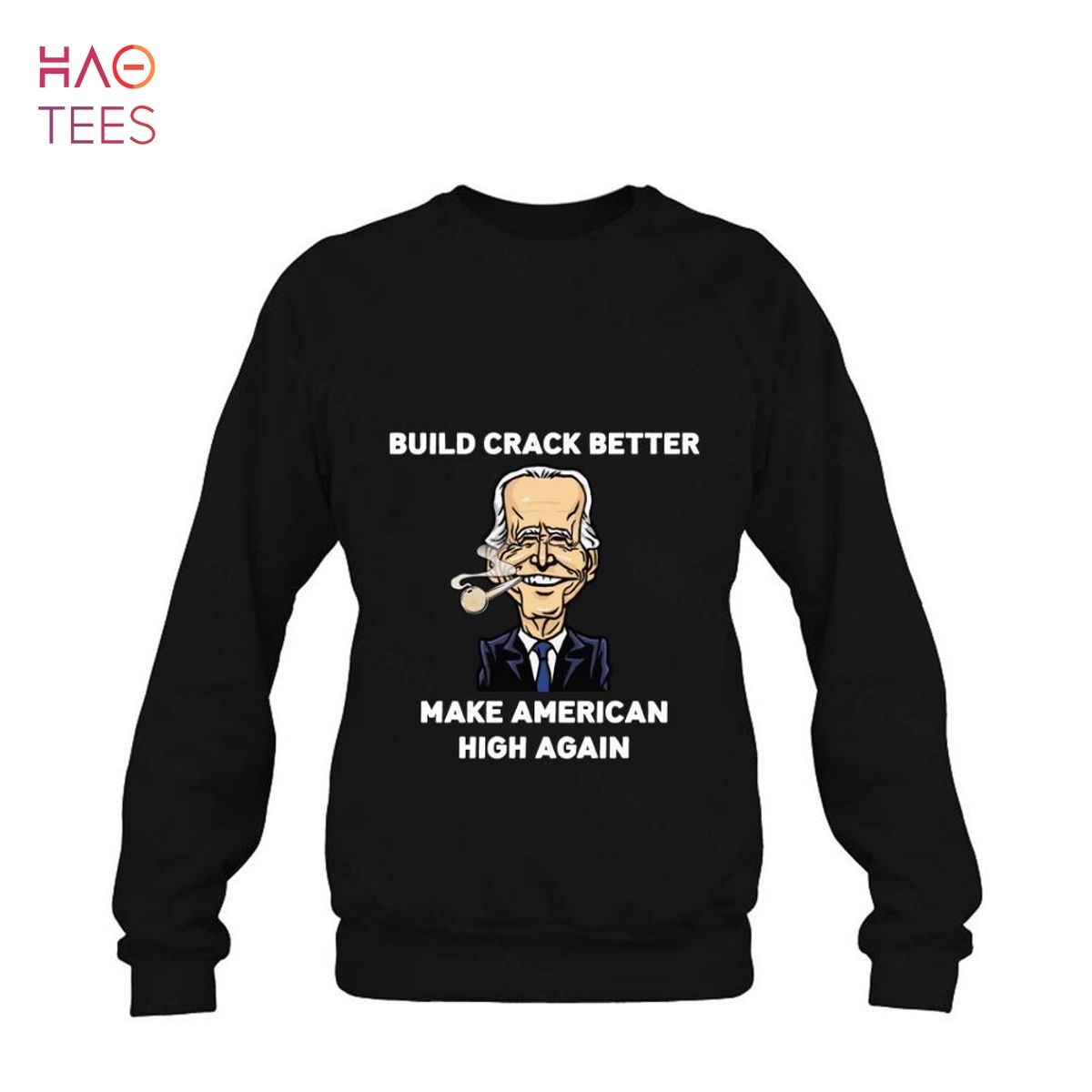 Build Crack Better Make America High Again Shirt