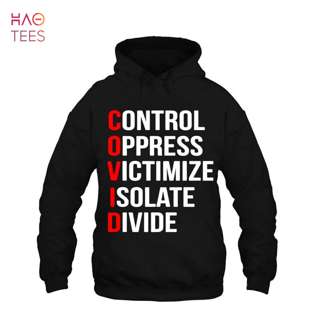 Control Oppress Victimize Isolate Divide Shirt Control Oppress Victimize Isolate Divide Shirt