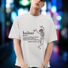 BEST Grinch Back Up Buttercup Shirt