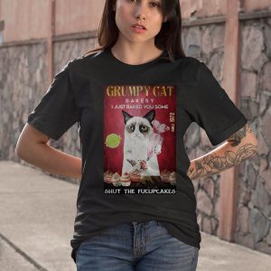 BEST Grumpy cat bakery I just baked you some shut the fucupcakes vintage Shirt