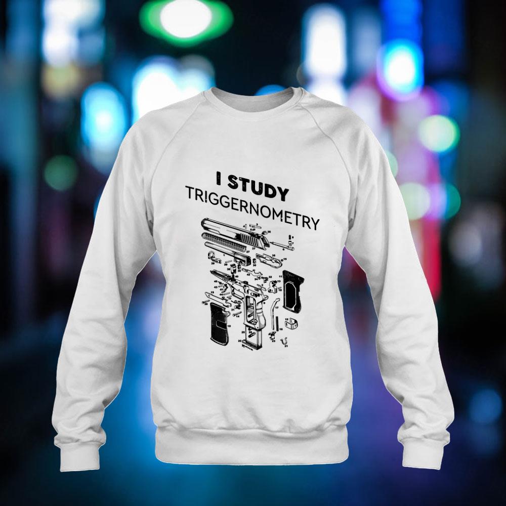 BEST I Study Triggernometry shirt BEST I Study Triggernometry shirt